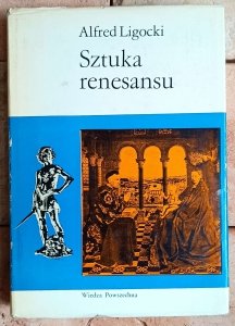 Alfred Ligocki • Sztuka renesansu