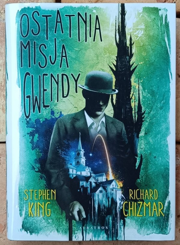 Okładka książki &quot;Ostatnia misja Gwendy&quot; autorstwa Stephena Kinga