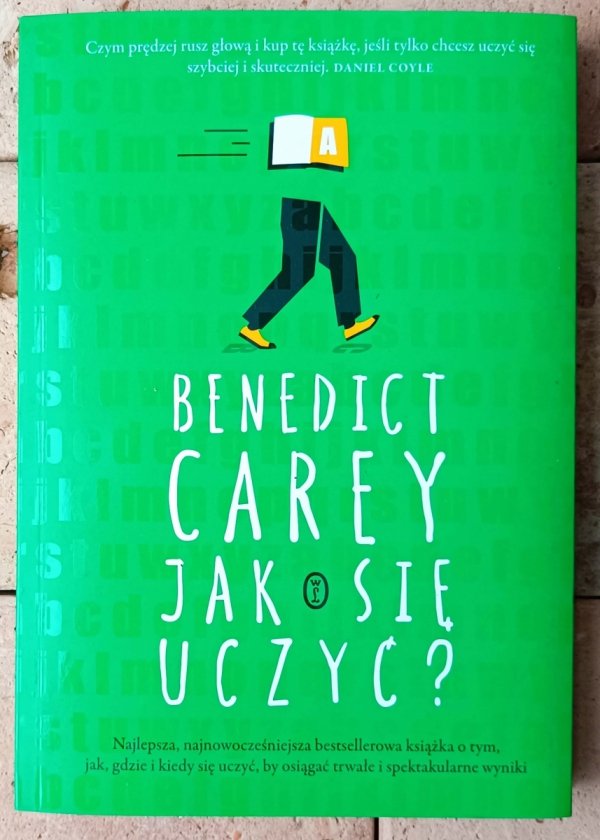 Benedict Carey • Jak się uczyć? - okładka