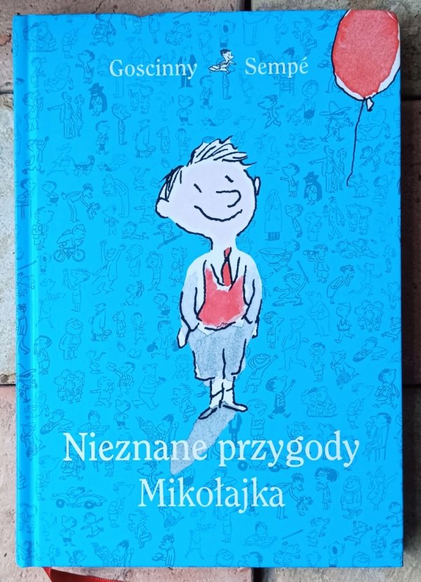 Goscinny, Sempe Nieznane przygody Mikołajka 