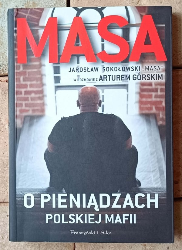 Artur Górski, Jarosław Sokołowski x7 • MASA o - Żołnierzach - Pieniądzach - Kilerach polskiej mafii i inne | komplet - okładka