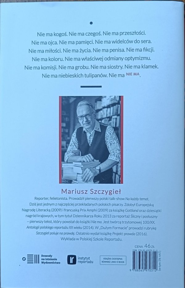 Mariusz Szczygieł • Nie ma