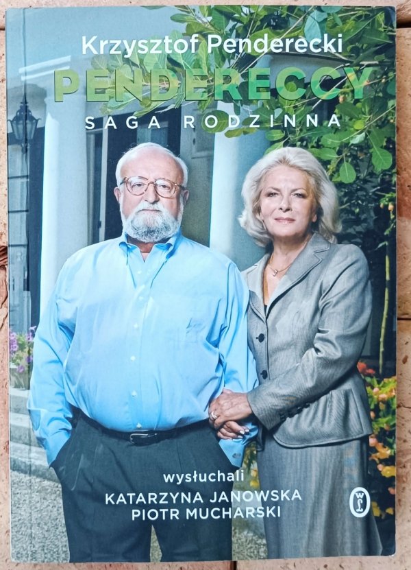 Krzysztof Penderecki • Pendereccy. Saga rodzinna
