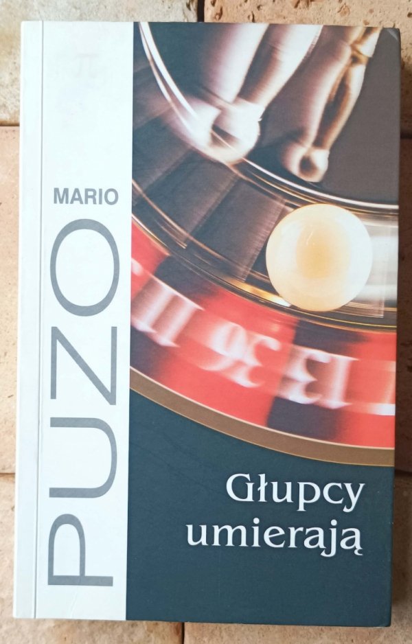 Mario Puzo x5 • Głupcy umierają Ciemna arena Czwarty K i inne - okładka
