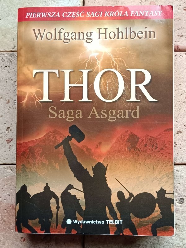 Wolfgang Hohlbein - Thor | Saga Asgard