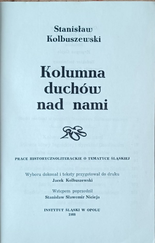 Stanisław Kolbuszewski Kolumna duchów nad nami. Prace historycznoliterackie o tematyce śląskiej - strona tytułowa