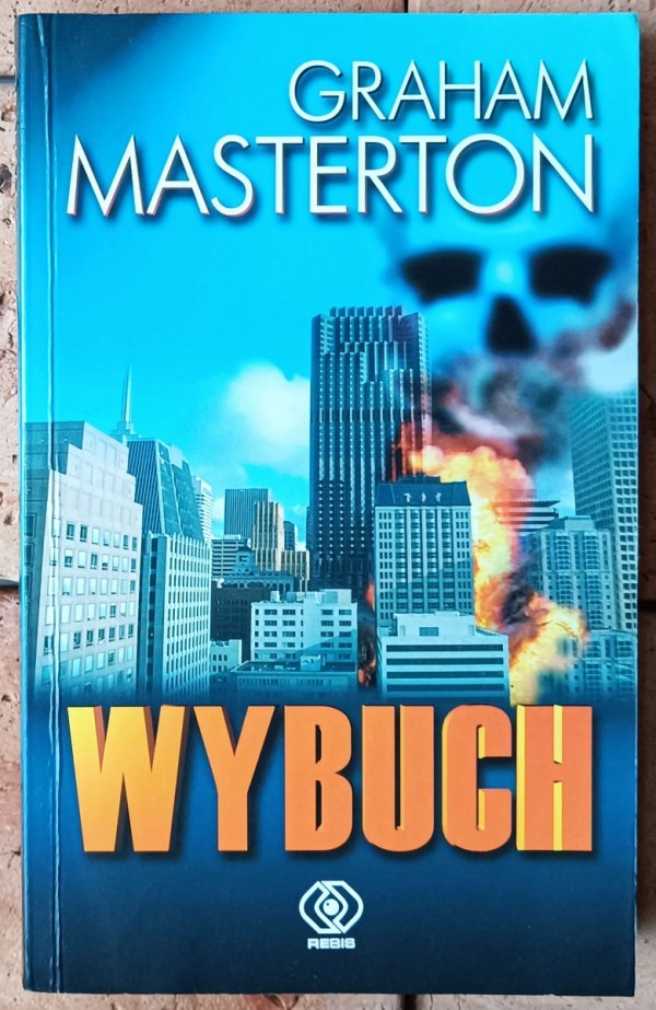 Graham Masterton Wybuch - okładka
