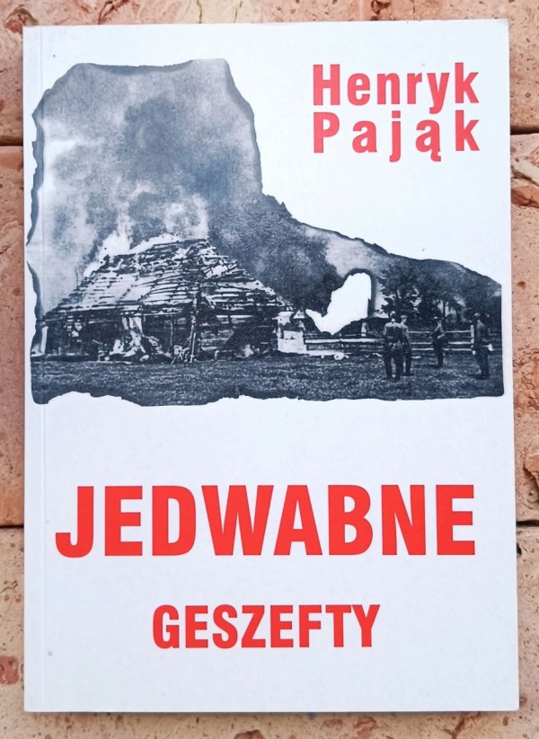 Henryk Pająk Jedwabne geszefty - okładka