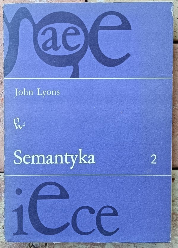 John Lyons • Semantyka Tom 2