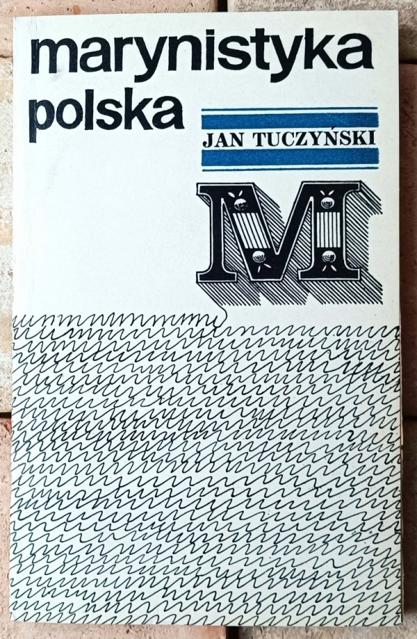 Jan Tuczyński • Marynistyka polska - okładka