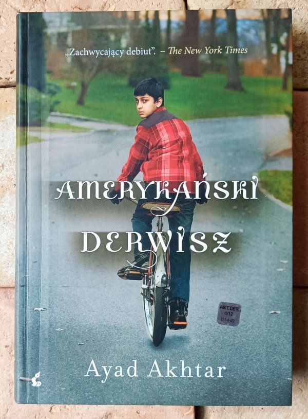 Ayad Akhtar • Amerykański derwisz - okładka