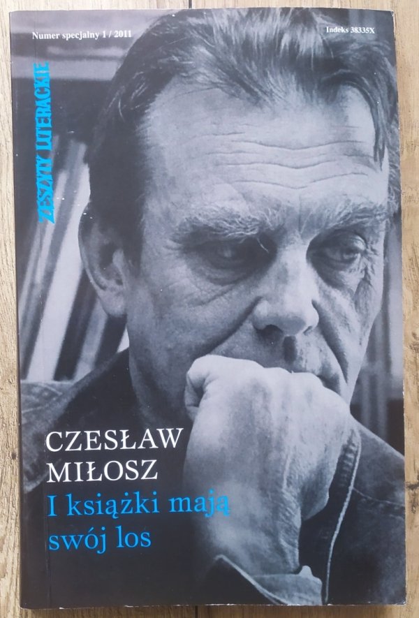 Czesław Miłosz I książki mają swój los