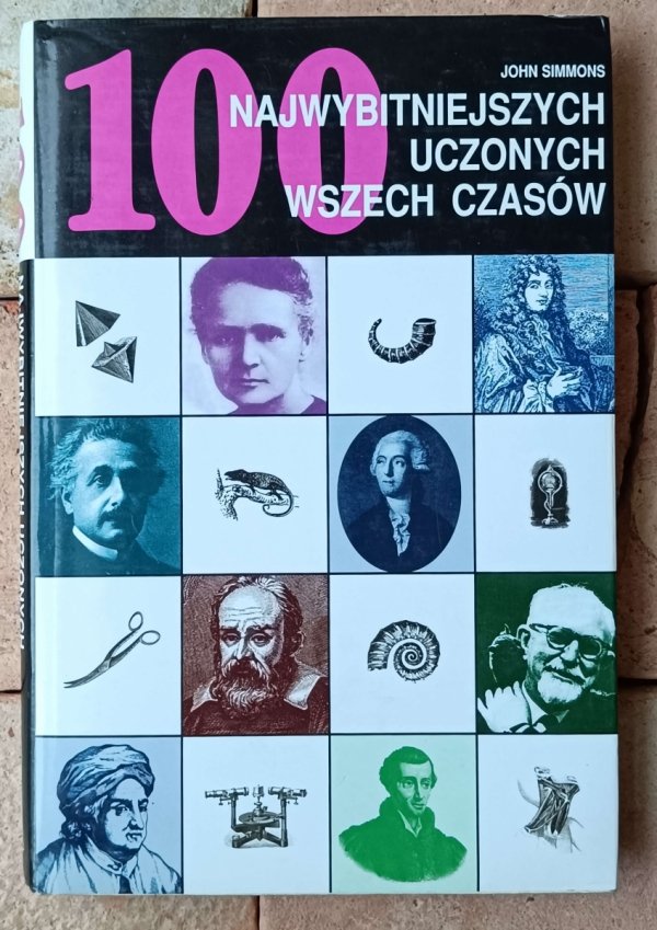 John Simmons  100 najwybitniejszych uczonych wszech czasów  - okładka