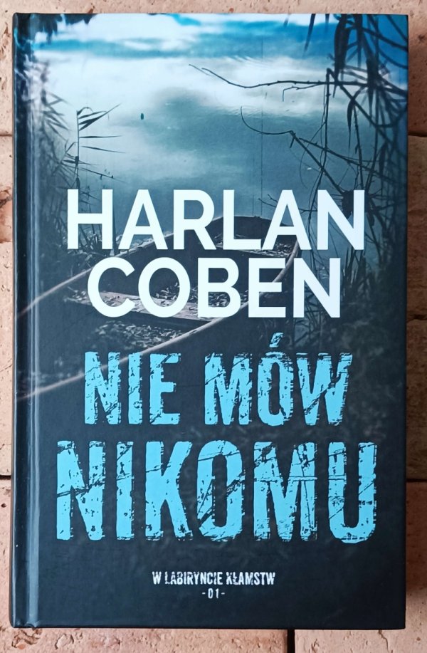 Harlan Coben x7 • Bez skrupułów - Nie mów nikomu - Zachowaj spokój i inne