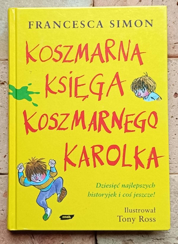 Francesca Simon - Koszmarna księga Koszmarnego Karolka - okładka