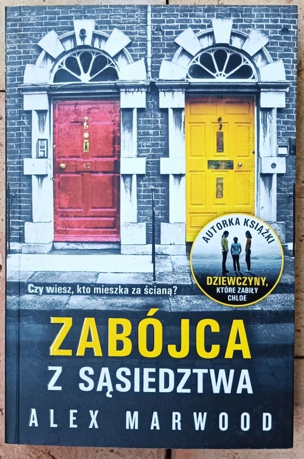 Alex Marwood • Zabójca z sąsiedztwa