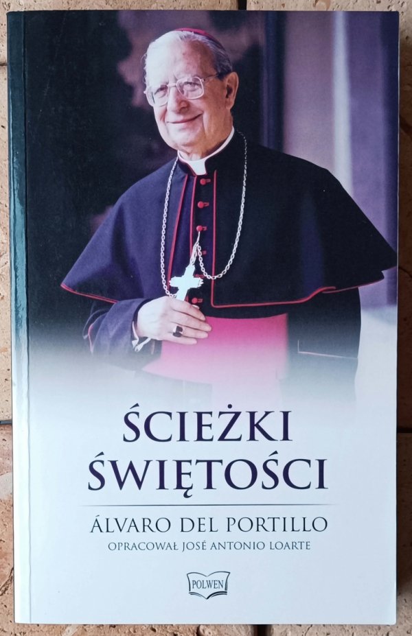 Alvaro del Portillo Ścieżki świętości - okładka