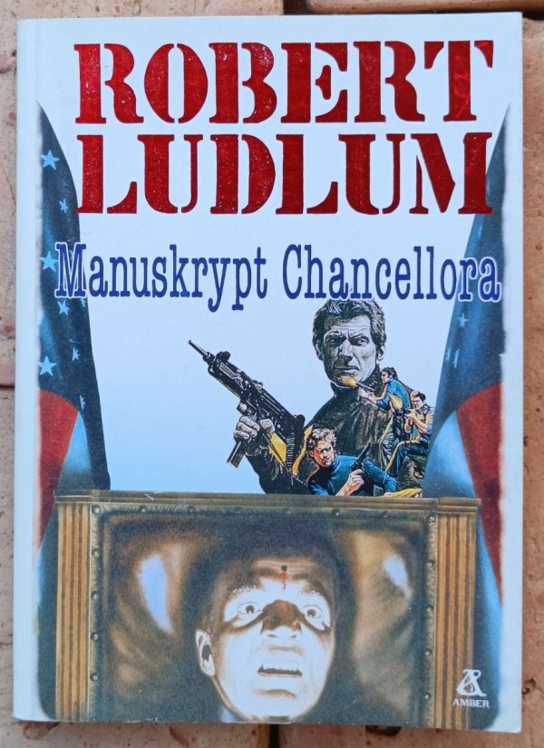 Robert Ludlum • Manuskrypt Chancellora 