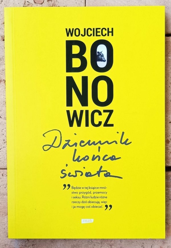  Wojciech Bonowicz • Dziennik końca świata