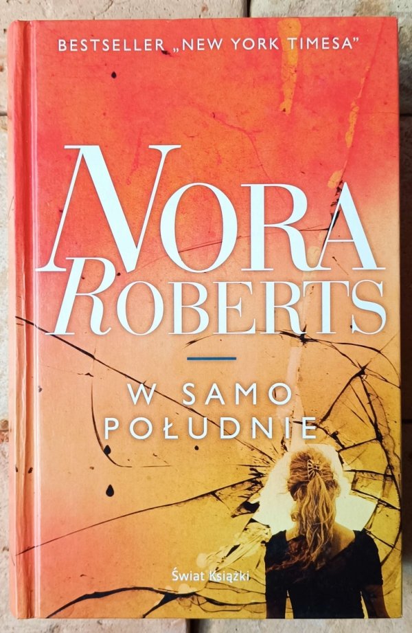 Nora Roberts - W samo południe - okładka