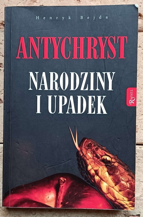 Henryk Bejda - Antychryst. Narodziny i upadek - okładka