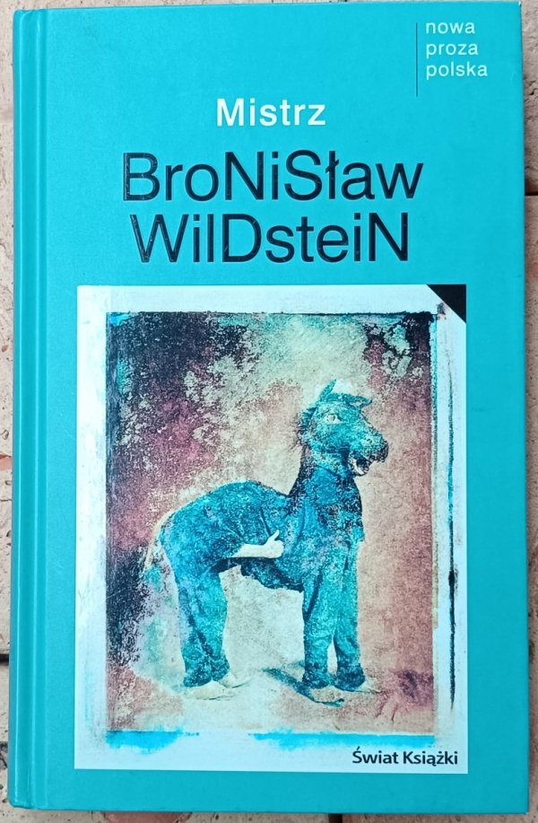 Bronisław Wildstein Mistrz
