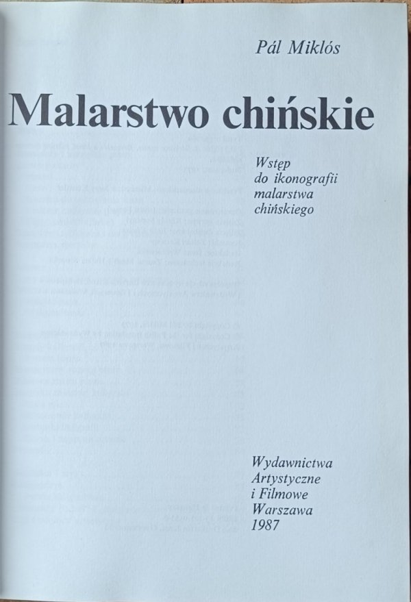 Pal Miklos • Malarstwo chińskie. Wstęp do ikonografii malarstwa chińskiego | Chiny - strona tytułowa
