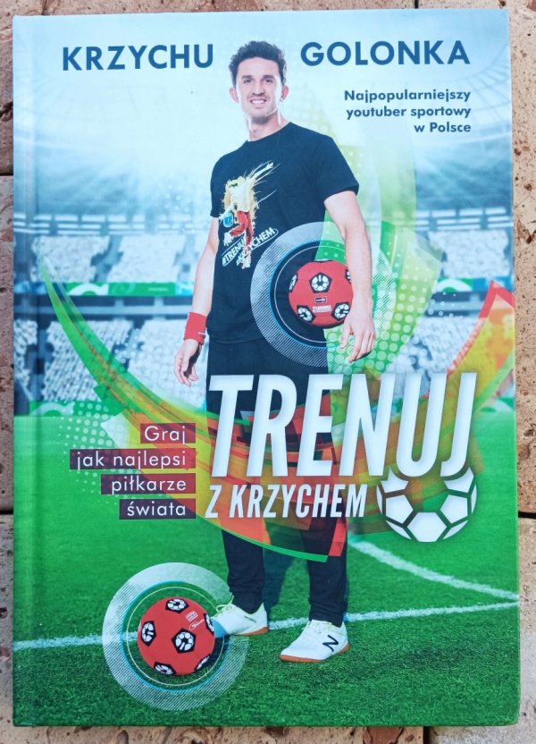 Krzysztof Golonka Trenuj z Krzychem - okładka