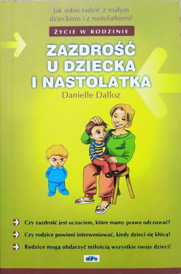 Danielle Dalloz Zazdrość u dziecka i nastolatka