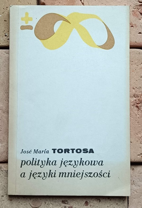 Jose Maria Tortosa - Polityka językowa a języki mniejszości 
