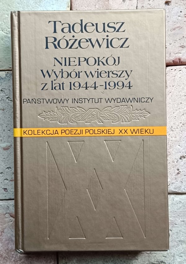Tadeusz Różewicz - Niepokój | Wybór wierszy z lat 1944-1994