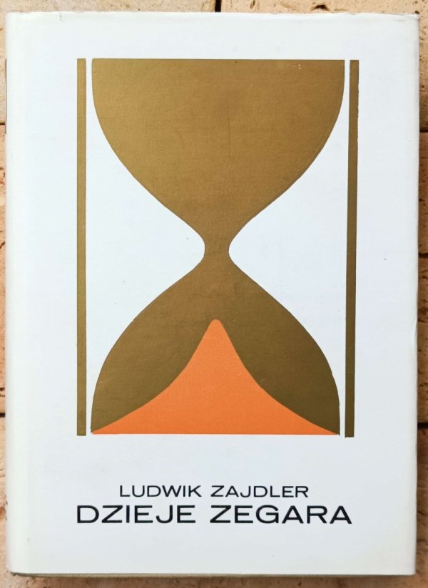 Ludwik Zajdler • Dzieje zegara