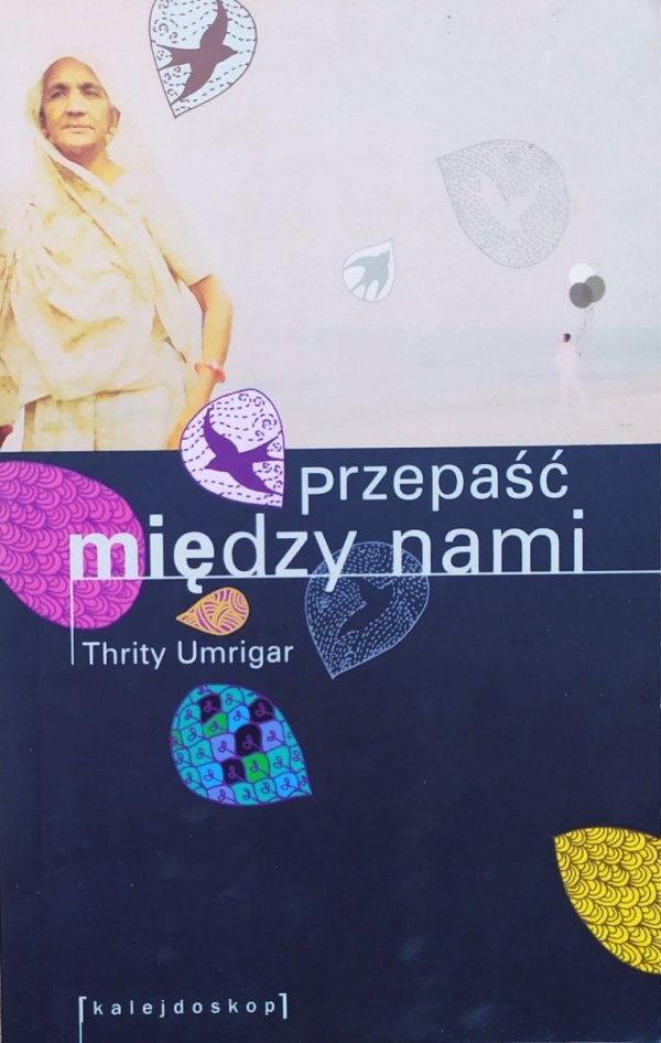 Thrity Umrigar Przepaść między nami