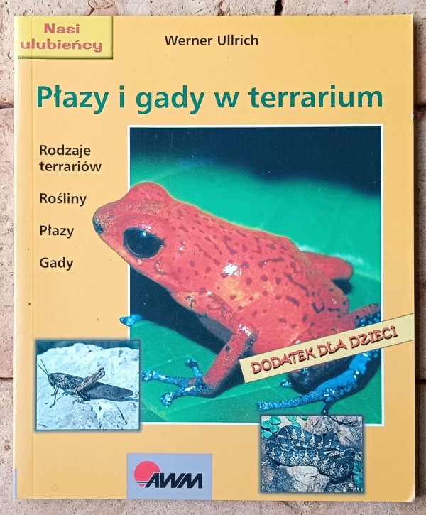 Werner Ullrich Płazy i gady w terrarium - okładka