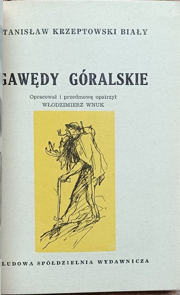 Stanisław Krzeptowski Biały - Gawędy Góralskie