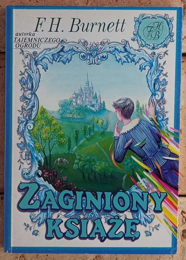 FH Burnett • Zaginiony książę