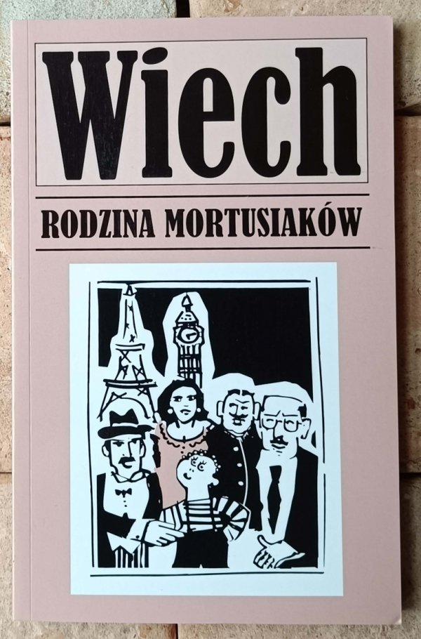 Stefan Wiechecki Wiech • Rodzina Mortusiaków - okładka
