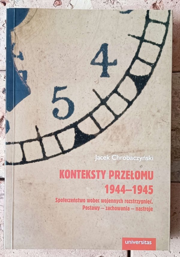 Jacek Chrobaczyński Konteksty przełomu 1944-1945 - okładka