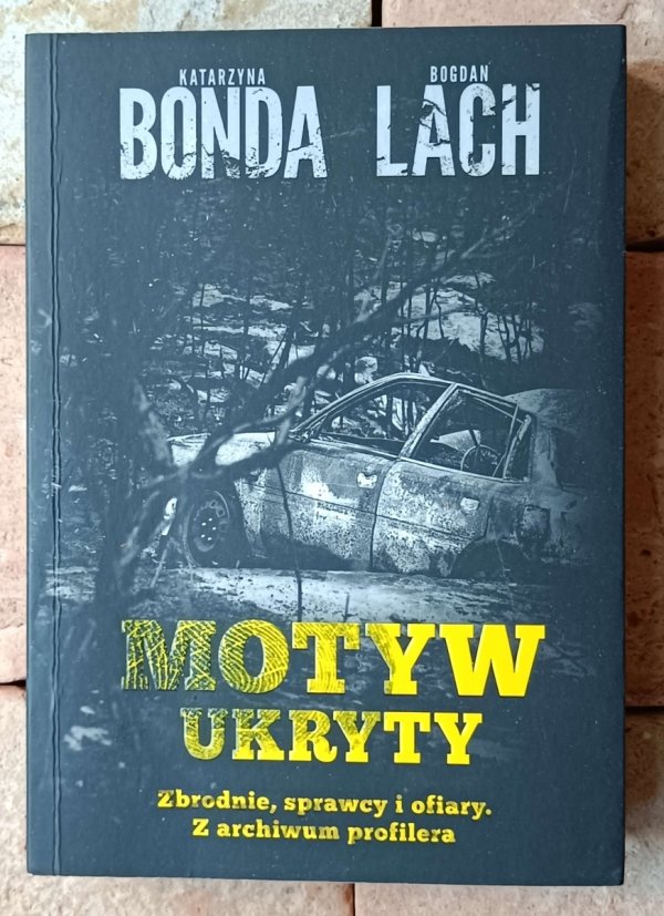Katarzyna Bonda, Bogdan Lach • Motyw ukryty - okładka