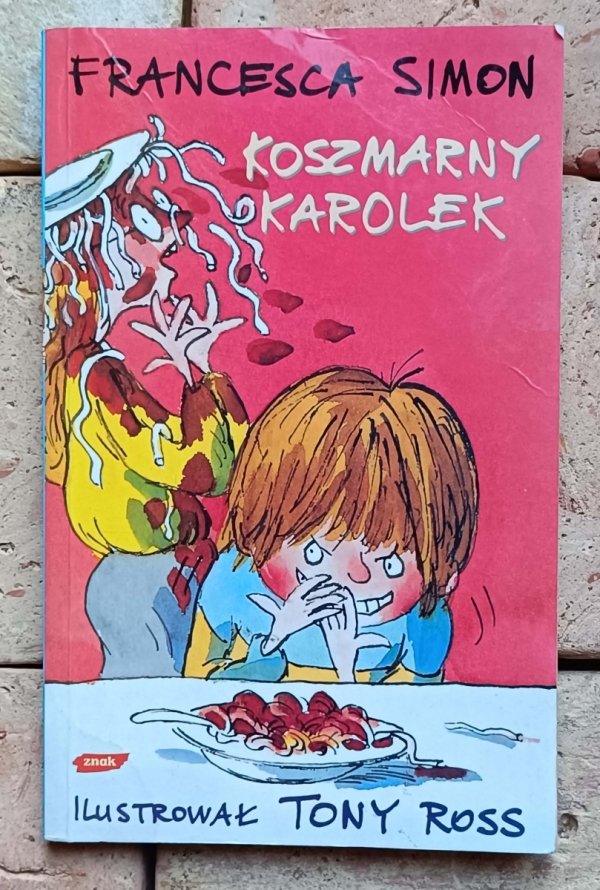 Francesca Simon - Koszmarny Karolek x6 - okładka