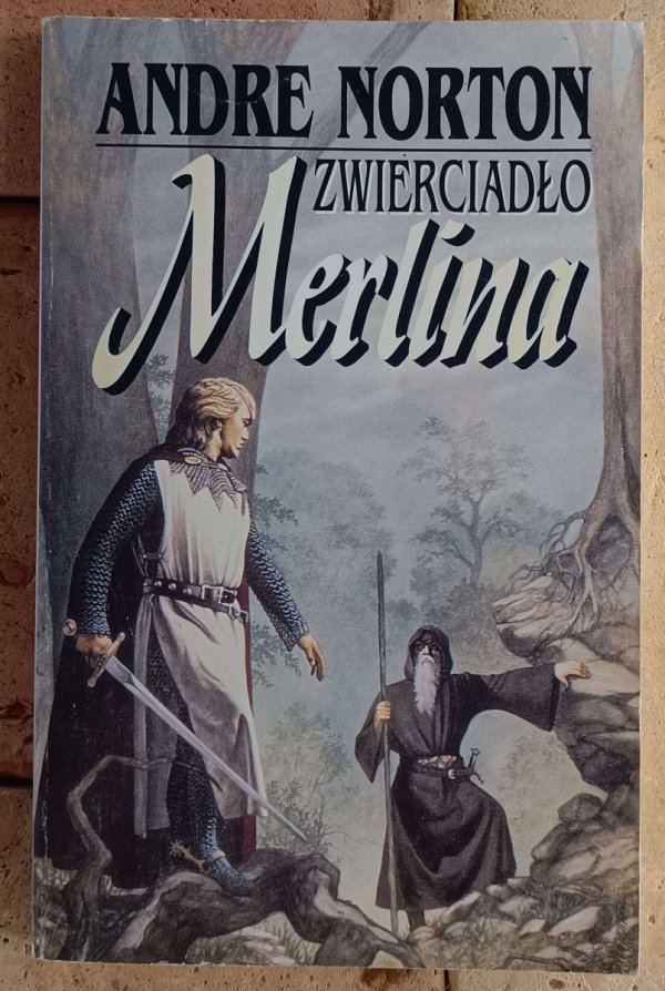 Andre Norton Zwierciadło Merlina - okładka