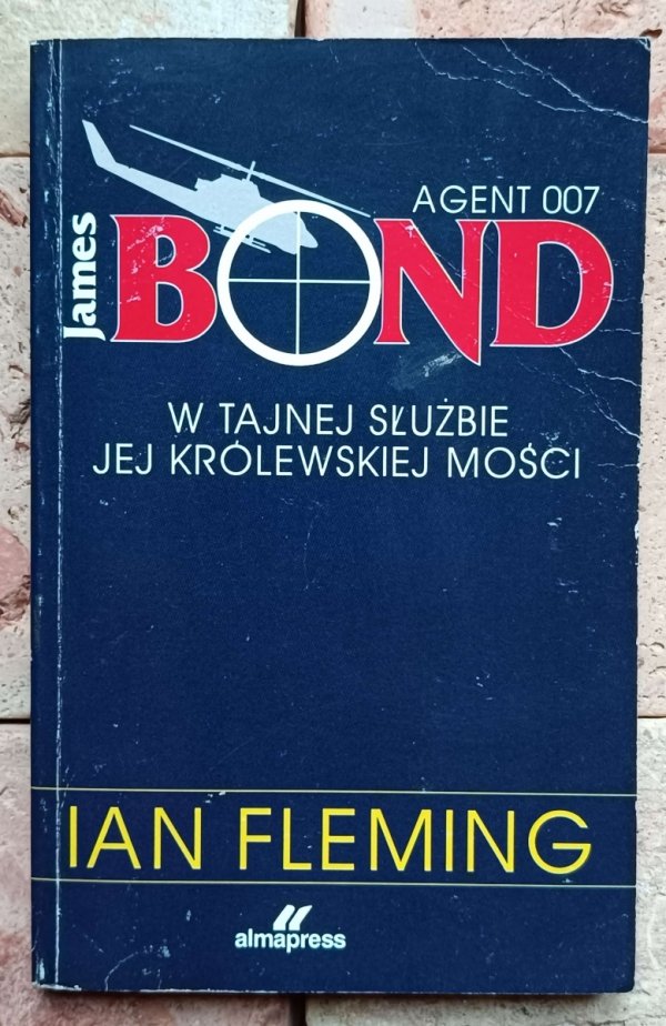 Ian Fleming - W tajnej służbie Jej Królewskiej Mości - okładka