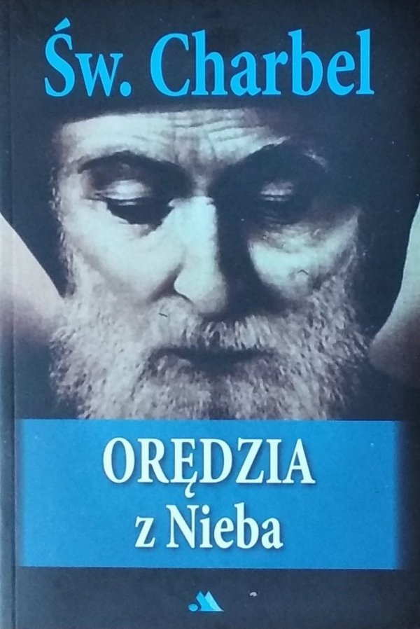 Św. Charbel •  Orędzia z Nieba