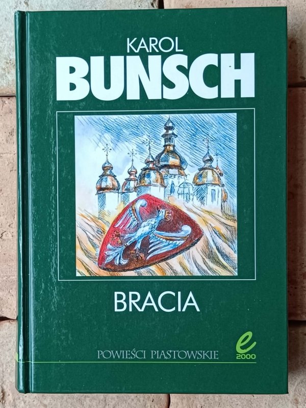 Karol Bunsch Bracia - okładka