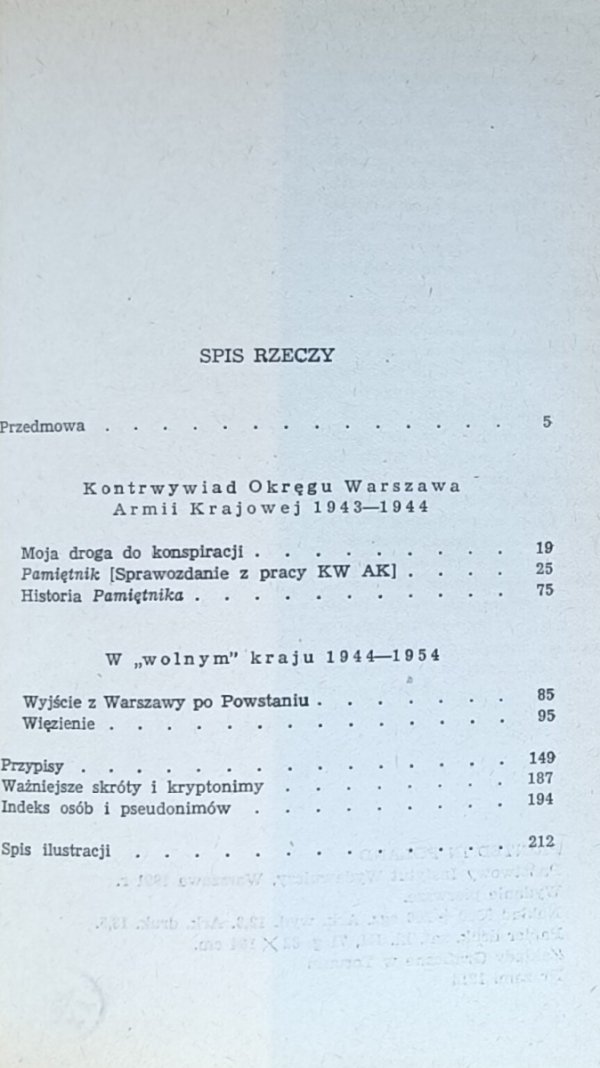 Anna Rószkiewicz-Litwinowiczowa Trudne decyzje: Kontrwywiad Okręgu Warszawa AK 1943-1944: Więzienie 1949-1954 - spis treści