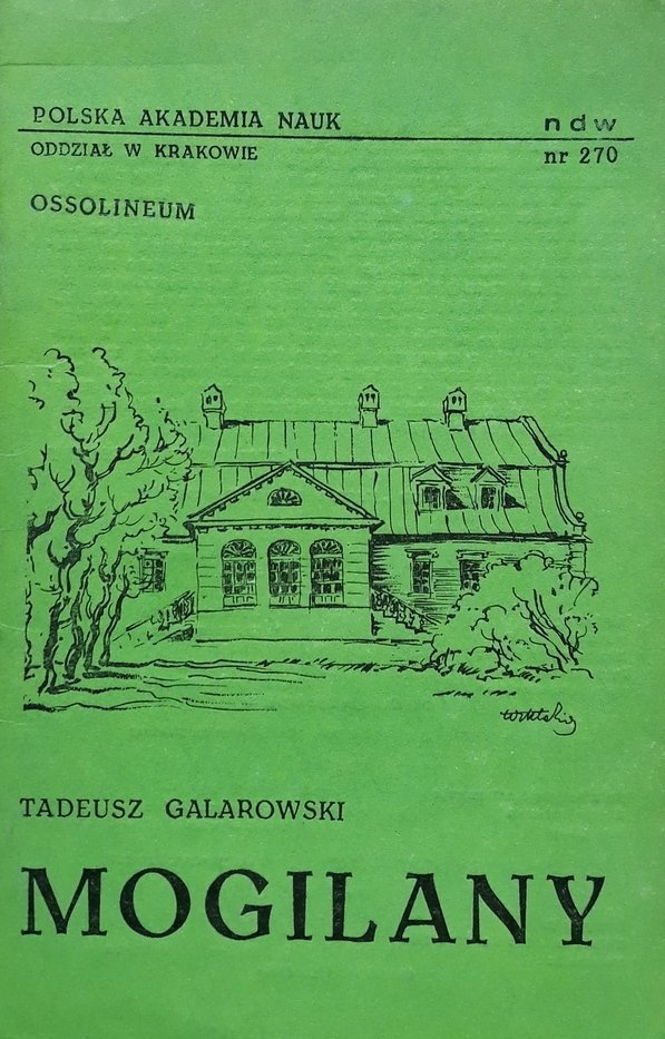 Tadeusz Galarowski • Mogilany. Zarys monograficzny