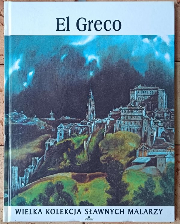 El Greco Wielka kolekcja sławnych malarzy Tom 33 - okladka
