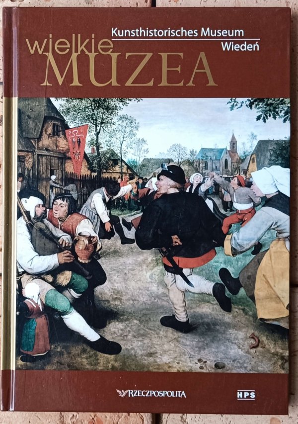 Wielkie Muzea  Kunsthistorusches Museum. Wiedeń - okładka