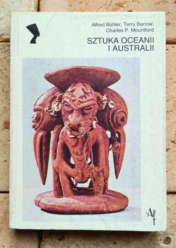Alfred Buchler, Terry Barrow, Charles P. Mountford • Sztuka Oceanii i Australii  - okładka