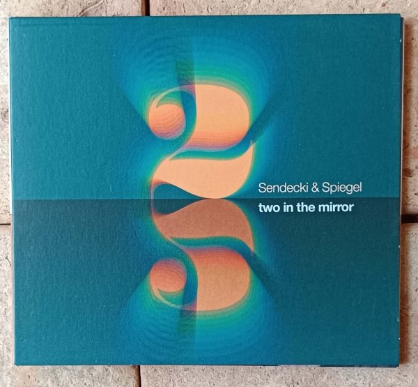 Vladyslav Sendecki &amp; Jurgen Spiegel - Two In The Mirror - CD
